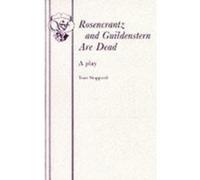 Rosencrantz and Guildenstern Are Dead - A Play Stoppard, Tom (Auteur)