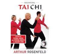 Rosenfeld, Arthur - Beginning: Tai Chi