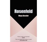 Rosenfeld The compulsive, erotic page-turner that readers can't put down - Maya Kessler - Brazen - ebook (ePub) - Livre