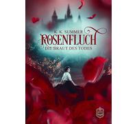 Rosenfluch Die Braut des Todes - K. K. Summer - Eisermann Verlag - ebook (ePub) - Livre