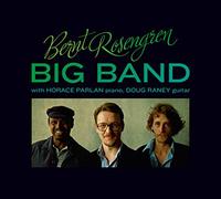 Rosengren Bernt - Bernt Rosengren : Bern T Rosengren Big Band With Horace Parlan Piano, Doug Raney Guitar