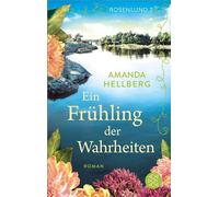 Rosenlund - Ein Frühling der Wahrheiten Beste skandinavische Unterhaltung mit spannendem Twist - Amanda Hellberg - Fischer E-Books - ebook (ePub) - Livre