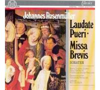 Rosenmuller, J. - Laudate Pueri/Missa Brevi