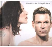 Rosenstolz - Die S u c h e …