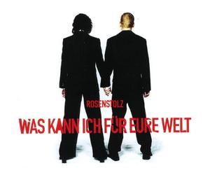 Rosenstolz - Was Kann Ich FR Eure Welt [Import]