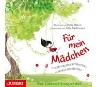 Rosenthal,Amy Krouse - Für Mein Mädchen (Ungekürzt)