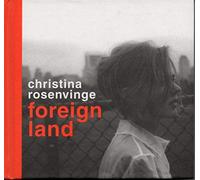 Rosenvinge Christina - Foreign Land