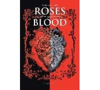 Roses And Blood