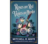Roses are Red, Violets are Murder