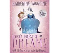 Roses Dress of Dreams by Katherine Woodfine Inconnu (Auteur)