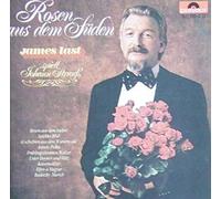 Roses From The South: James Last Plays Johann Strauss