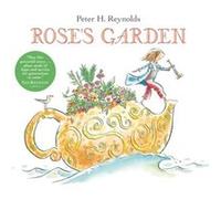 Roses Garden by Peter H Reynolds Peter H. Reynolds (Auteur)