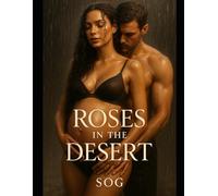 ROSES IN THE DESERT: A Billionaire Christmas Romance
