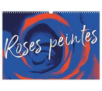 Roses peintes (Calendrier mural 2026 DIN A3 horizontal), CALVENDO calendrier mensuel
