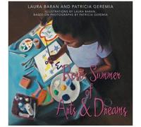 Rose's Summer Of Arts & Dreams