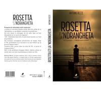 Rosetta et la 'ndrangheta: 2025