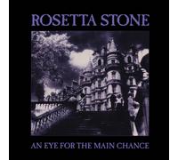 Rosetta Stone – An Eye For The Main Chance – Vinyle – Réédition