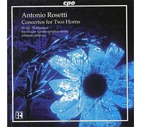 Rosetti : Concertos for Two Horns