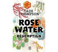Rosewater Tade Thompson (Auteur), Henry-Luc Planchat (Traduction)