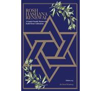 Rosh Hashanah Renewal: A Family-Friendly Machzor for Joyful Home Celebrations