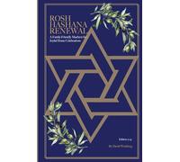 Rosh Hashanah Renewal: A Family-Friendly Machzor for Joyful Home Celebrations