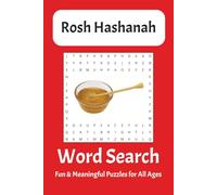 Rosh Hashanah Word Search Puzzle Book: A Reflective, Joyful, and Spiritually Uplifting Puzzle Journey Through Jewish Traditions, Holiday Symbols, ... Pages, 50+ Puzzles to Welcome the New Year