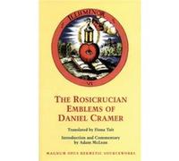 Rosicrucian Emblems of Daniel Cramer Adam McLean, Daniel Cramer (Auteur)