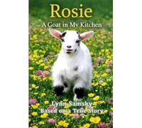 Rosie A Goat in My Kitchen
