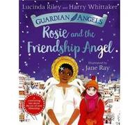 Rosie and the Friendship Angel by Harry Whittaker Harry Whittaker (Auteur)