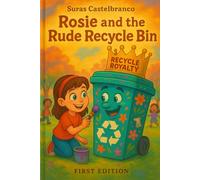 Rosie and the Rude Recycle Bin