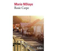 Rosie Carpe - Marie Ndiaye - Gallimard - Poche - Roman