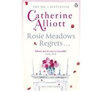 Rosie Meadows Regrets... Alliott, Catherine (Auteur)