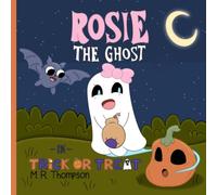 Rosie The Ghost ~in~ Trick Or Treat!