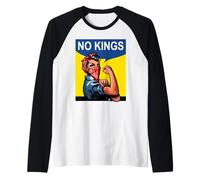 Rosie The Riveter No Kings Manche Raglan