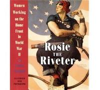 Rosie the Riveter Women Working on the Homefront in World War II by Penny Colman Penny Colman (Auteur)