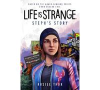 Life Is Strange: Steph's Story