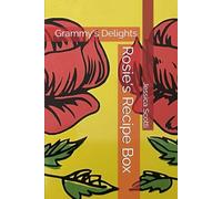 Rosie's Recipe Box: Grammy's Delights