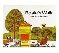 Rosies Walk by Pat Hutchins Pat Hutchins (Auteur)