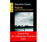 Rosine Une criminelle ordinaire - Sandrine Cohen - Du Caiman Eds - broché - Roman