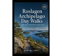 Roslagen Archipelago Day Walks: Scenic Trails, Route Notes & Coastal Paths