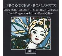 Roslavetz / Prokofiev : Sonate C-dur op. 119 Ballade c-moll