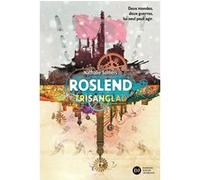 Roslend, Trisanglad - tome 2 Nathalie Somers (Auteur)