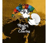 Roslyn & Charles - Spirit of The Living God [Import]