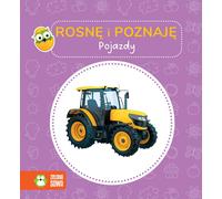 Rosnę i poznaję Pojazdy - (Buch auf Polnisch)