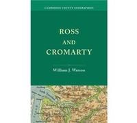 Ross and Cromarty - William J. Watson - Cambridge University Press - Livre en Anglais - Paperback William J. WatsonWilliam J. Watson (Auteur)