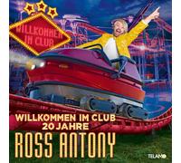 ROSS ANTONY - WILLKOMMEN IM CLUB-20 JAHRE 2 CD NEUF