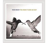 Ross Beach - You Make It Look So Easy