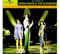 Classic Diana Ross & The Supremes: The Universal Masters Collection