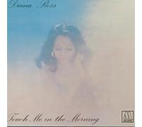 Ross Diana - Touch Me in The Morning [Import]