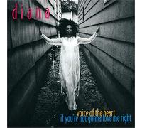 Ross, Diana - Voice of The Heart/If You're Not Gonna Love Me